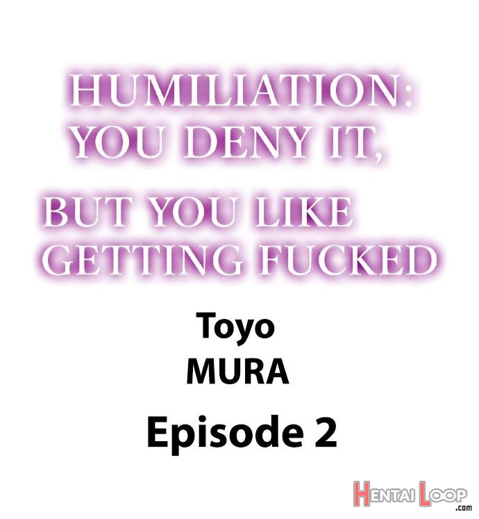 Humiliation: You Deny It, But You Like Getting Fucked page 11