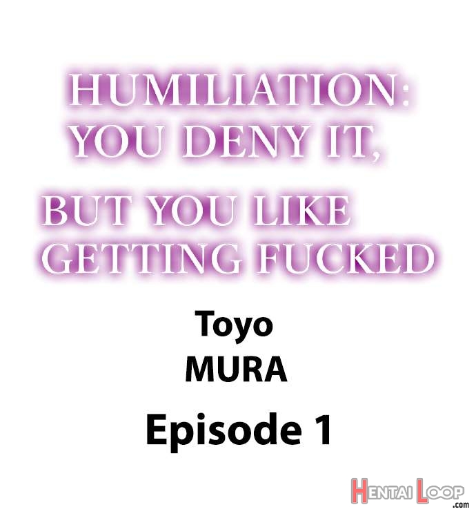 Humiliation: You Deny It, But You Like Getting Fucked page 2