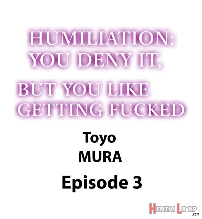 Humiliation: You Deny It, But You Like Getting Fucked page 20