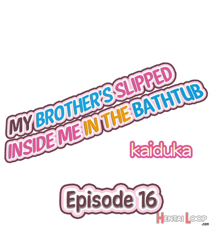 My Brother Slipped Inside Me In The Bathtub Ch. 1-75 page 137