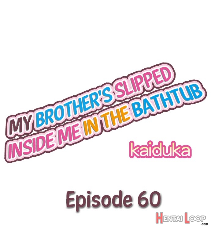 My Brother Slipped Inside Me In The Bathtub Ch. 1-75 page 535