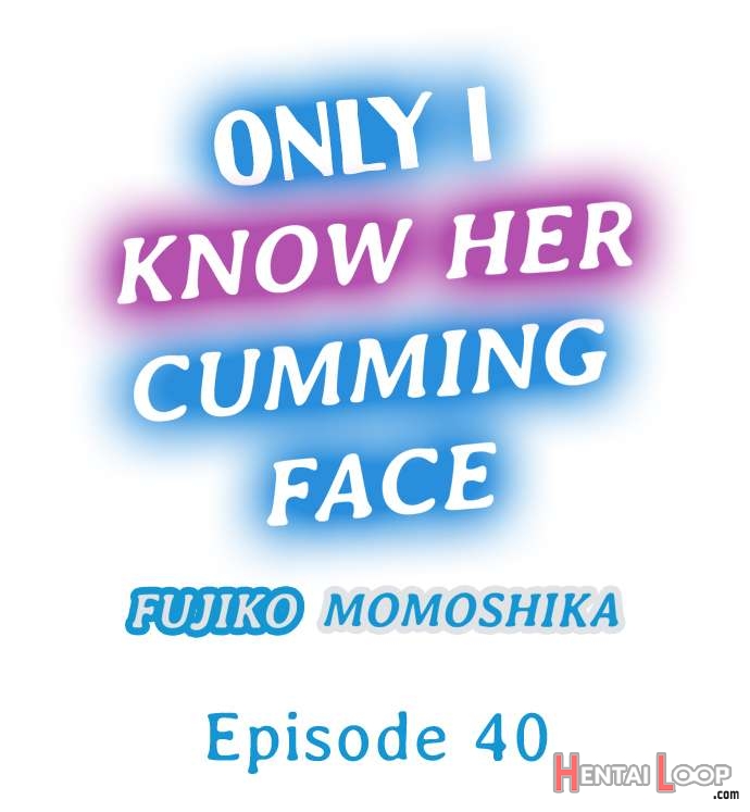 Only I Know Her Cumming Face page 361