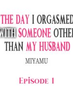 The Day I Orgasmed With Someone Other Than My Husband page 2
