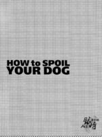 How To Spoil Your Dog page 5