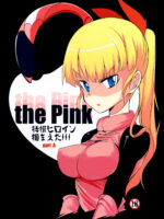 The Pink - Tokusatsu Heroine Tsukamaeta!!! Part A page 1