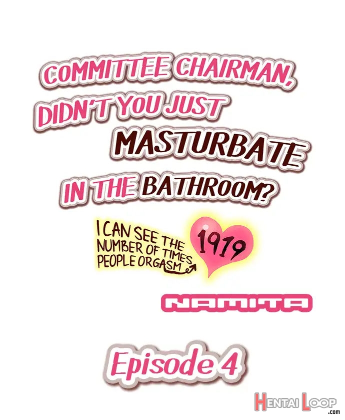 Committee Chairman, Didn't You Just Masturbate In The Bathroom? I Can See The Number Of Times People Orgasm page 29