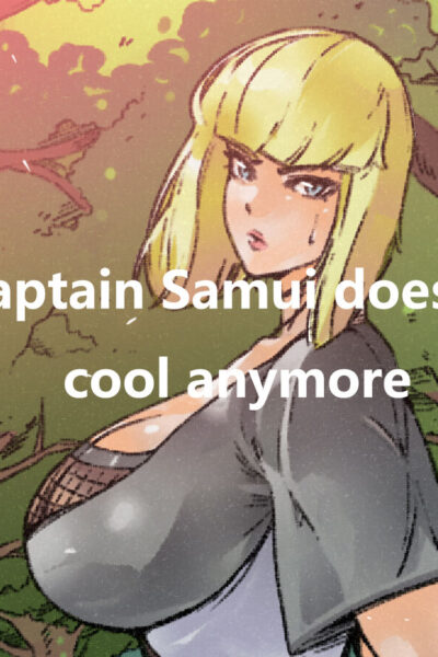 Captain Samui Isn't Cool Anymore page 1