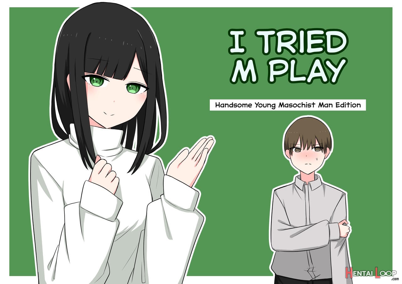 I Tried M Play! [handsome Young Masochist Man Edition] page 1