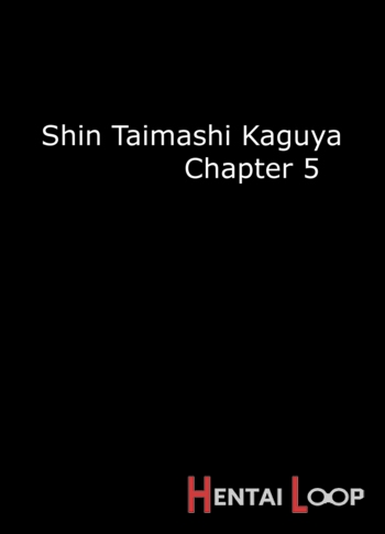 Shin Taimashi Kaguya Ch. 5 page 1